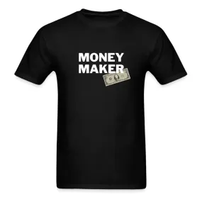 Money Maker T-Shirt